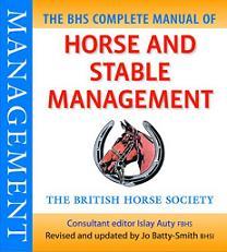 BHS Complete Manual of Horse and Stable Management